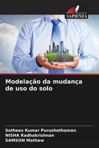 Produktbild: Modela&ccedil;&atilde;o da mudan&ccedil;a de uso do solo