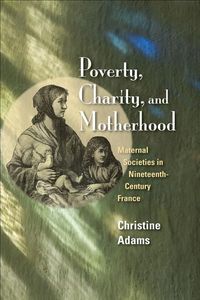 Produktbild: Adams, C: Poverty, Charity, and Motherhood
