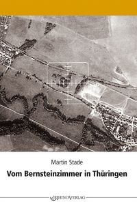 Produktbild: Vom Bernsteinzimmer in Th&uuml;ringen und anderen Hohlr&auml;umen