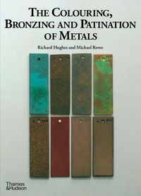 Produktbild: Rowe, M: Colouring, Bronzing and Patination of Metals