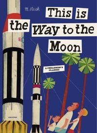 Produktbild: This Is the Way to the Moon