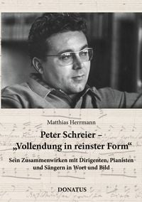 Produktbild: Peter Schreier - Vollendung in reinster Form
