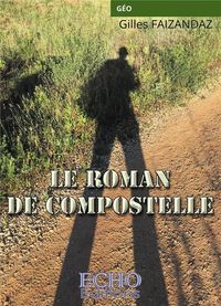 Produktbild: Le roman de compostelle