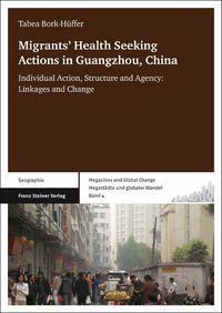Produktbild: Migrants' Health Seeking Actions in Guangzhou, China