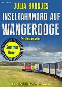Produktbild: Inselbahnmord auf Wangerooge. Ostfrieslandkrimi - Wangerooge Krimi - Nordseekrimi