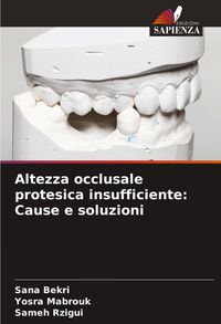 Produktbild: Altezza occlusale protesica insufficiente: Cause e soluzioni
