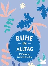 Produktbild: Ruhe im Alltag