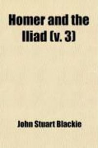 Produktbild: Homer and the Iliad (Volume 3)