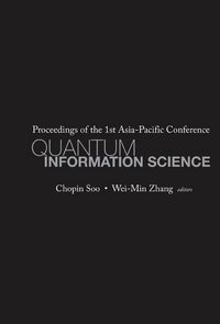 Produktbild: Quantum Information Science - Proceedings of the 1st Asia-Pacific Conference