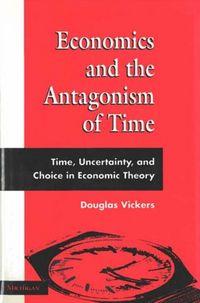 Produktbild: Vickers, D: Economics and the Antagonism of Time