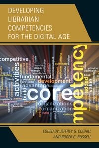 Produktbild: Developing Librarian Competencies for the Digital Age