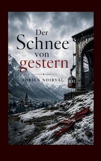 Produktbild: Der Schnee von gestern