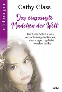 Produktbild: Das einsamste M&auml;dchen der Welt