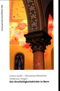Bild vom Artikel Die Dreifaltigkeitskirche in Bern vom Autor Folco Galli