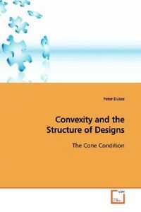 Produktbild: Dukes, P: Convexity and the Structure of Designs