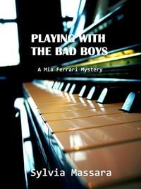 Produktbild: Playing With The Bad Boys: A Mia Ferrari Mystery #1