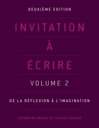 Produktbild: Invitation &agrave; &eacute;crire, deuxi&egrave;me &eacute;dition (Volume 2)
