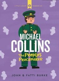 Produktbild: Michael Collins: Soldier and Peacemaker
