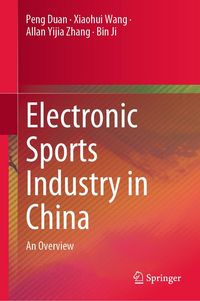 Produktbild: Electronic Sports Industry in China