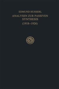 Bild vom Artikel Analysen zur Passiven Synthesis vom Autor Edmund Husserl