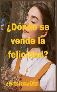 Produktbild: &iquest;D&oacute;nde se vende la felicidad?