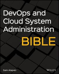 Produktbild: Alapati, S: DevOps and Cloud System Administration Bible