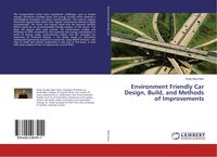Produktbild: Environment Friendly Car Design, Build, and Methods of Improvements