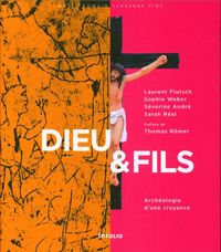 Produktbild: Dieu et Fils : arch&eacute;ologie d'une croyance