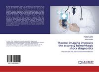 Produktbild: Thermal imaging improves the accuracy hemorrhagic shock diagnostics