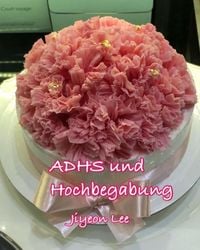 Produktbild: ADHS und Hochbegabung