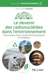 Produktbild: Le devenir des radionucl&eacute;ides dans l'environnement