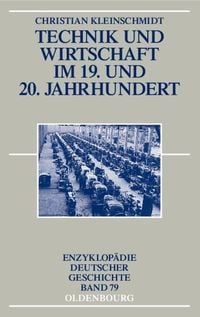 Produktbild: Technik und Wirtschaft im 19. und 20. Jahrhundert