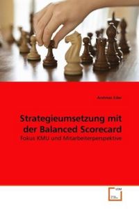 Produktbild: Eder, A: Strategieumsetzung mit der Balanced Scorecard
