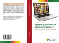 Produktbild: Implanta&ccedil;&atilde;o do sistema de biblioteca Pergamum no IFMG-Campus Bambu&iacute;
