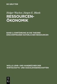 Produktbild: Einf&uuml;hrung in die Theorie ersch&ouml;pfbarer nat&uuml;rlicher Ressourcen