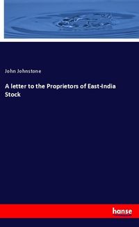 Produktbild: A letter to the Proprietors of East-India Stock