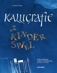 Produktbild: Kalligrafie ist ein Kinderspiel