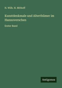 Produktbild: Kunstdenkmale und Alterth&uuml;mer im Hannoverschen