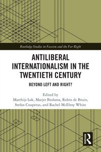 Produktbild: Antiliberal Internationalism in the Twentieth Century