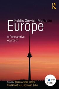 Produktbild: Public Service Media in Europe: A Comparative Approach
