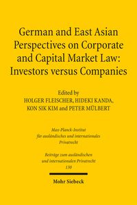 Produktbild: German and East Asian Perspectives on Corporate and Capital Market Law: Investors versus Companies