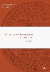 Produktbild: Political Culture and Participation in Urban China