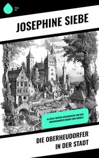 Produktbild: Die Oberheudorfer in der Stadt