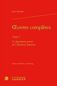 Produktbild: Oeuvres Completes Tome 1 : Le Jugement Poetic de l'Honneur Femenin