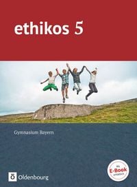 Produktbild: Ethikos - Arbeitsbuch f&uuml;r den Ethikunterricht - Gymnasium Bayern - 5. Jahrgangsstufe