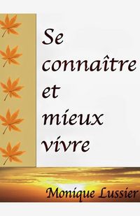 Produktbild: Se Conna&icirc;tre et Mieux Vivre