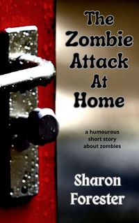 Produktbild: The Zombie Attack At Home