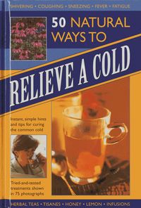 Produktbild: 50 Natural Ways to Relieve a Cold
