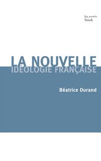 Produktbild: La nouvelle id&eacute;ologie fran&ccedil;aise