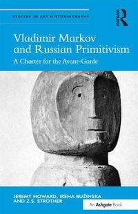 Produktbild: Vladimir Markov and Russian Primitivism